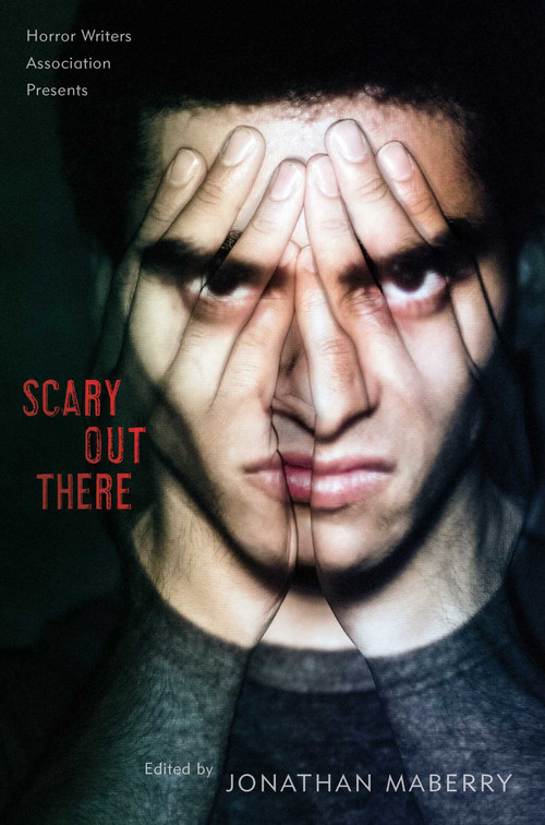 Scary Out There by Jonathan Maberry, 9781481450706