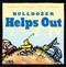 Bulldozer Helps Out by Candace Fleming, Eric Rohmann, 9781481458948