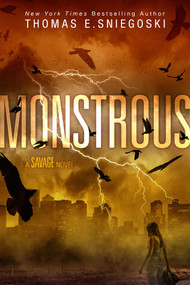 Monstrous - 9781481477192 by Thomas E. Sniegoski, 9781481477192