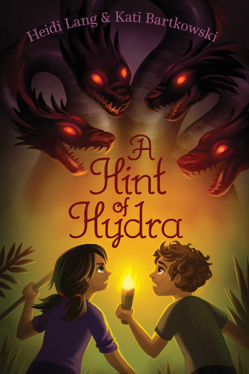 A Hint of Hydra by Heidi Lang, Kati Bartkowski, 9781481477956