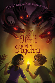A Hint of Hydra - 9781481477963 by Heidi Lang, Kati Bartkowski, 9781481477963