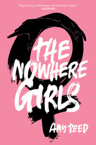 The Nowhere Girls - 9781481481748 by Amy Reed, 9781481481748