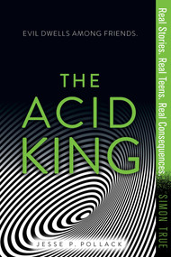 The Acid King by Jesse P. Pollack, 9781481482288