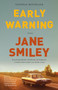 Early Warning by Jane Smiley, 9780307744814