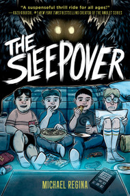 The Sleepover: A Graphic Novel - 9780593117361 by Michael Regina, 9780593117361