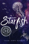Starfish by Akemi Dawn Bowman, 9781481487726