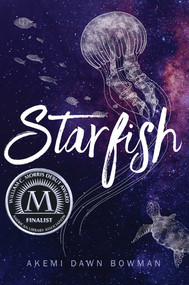 Starfish by Akemi Dawn Bowman, 9781481487726