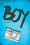 Boy - 9781481488143 by Blake Nelson, 9781481488143