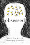 Obsessed (A Memoir of My Life with OCD) - 9781481489195 by Allison Britz, 9781481489195