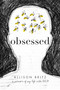 Obsessed (A Memoir of My Life with OCD) - 9781481489195 by Allison Britz, 9781481489195
