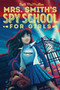 Mrs. Smith's Spy School for Girls - 9781481490214 by Beth McMullen, 9781481490214
