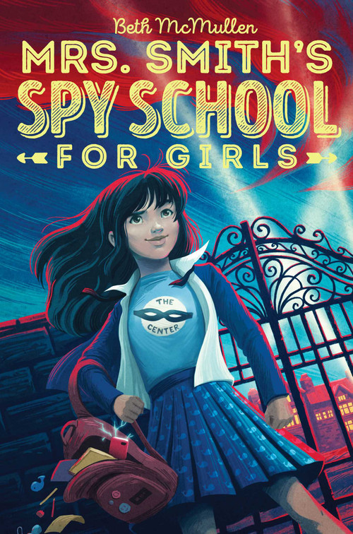Mrs. Smith's Spy School for Girls - 9781481490214 by Beth McMullen, 9781481490214