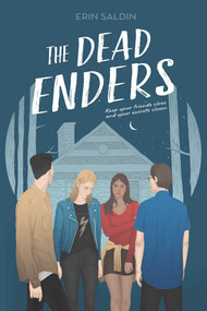 The Dead Enders - 9781481490412 by Erin Saldin, 9781481490412