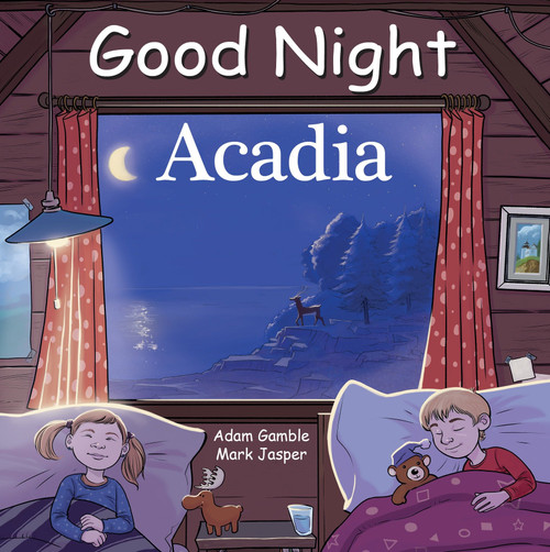 Good Night Acadia by Adam Gamble, Mark Jasper, Marcos Calo, 9781602196018