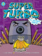 Super Turbo vs. the Pencil Pointer by Lee Kirby, George O'Connor, 9781481494380