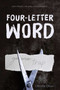 Four-Letter Word - 9781481497381 by Christa Desir, 9781481497381