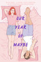 Our Year of Maybe - 9781481497770 by Rachel Lynn Solomon