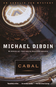 Cabal (An Aurelio Zen Mystery) by Michael Dibdin, 9780375707704