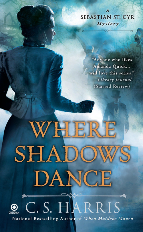 Where Shadows Dance by C. S. Harris, 9780451233950