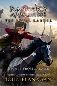 The Royal Ranger: Escape from Falaise by John Flanagan, 9780593113486