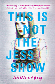 This Is Not the Jess Show - 9781683692652 by Anna Carey