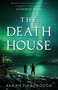 The Death House by Sarah Pinborough, 9781783298037