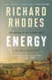 Energy (A Human History) - 9781501105364 by Richard Rhodes, 9781501105364