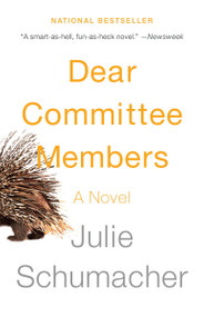 Dear Committee Members by Julie Schumacher, 9780345807335