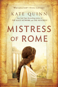 Mistress of Rome by Kate Quinn, 9780425232477