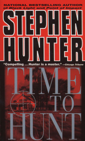 Time to Hunt by Stephen Hunter, 9780440226451