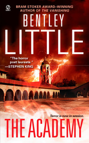 The Academy - 9780451224675 by Bentley Little, 9780451224675