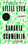 Little Eyes (A Novel) - 9780525541370 by Samanta Schweblin, Megan McDowell, 9780525541370