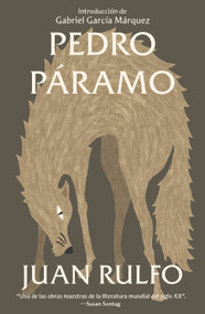 Pedro Páramo (Spanish Edition) by Juan Rulfo, Gabriel García Márquez, 9780525566526