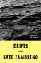 Drifts (A Novel) - 9780593087237 by Kate Zambreno, 9780593087237