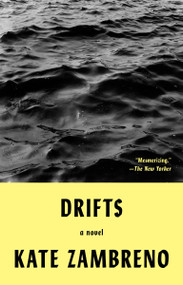 Drifts (A Novel) - 9780593087237 by Kate Zambreno, 9780593087237
