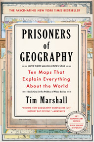 Prisoners of Geography (Ten Maps That Explain Everything About the World) - 9781501121470 by Tim Marshall, 9781501121470