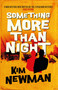 Something More Than Night by Kim Newman, 9781789097719