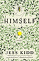 Himself (A Novel) by Jess Kidd, 9781501145186