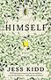Himself (A Novel) by Jess Kidd, 9781501145186