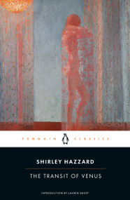 The Transit of Venus - 9780143135654 by Shirley Hazzard, Lauren Groff, 9780143135654