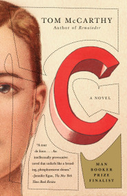 C by Tom McCarthy, 9780307388216