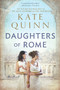 Daughters of Rome by Kate Quinn, 9780425238974