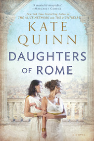 Daughters of Rome by Kate Quinn, 9780425238974