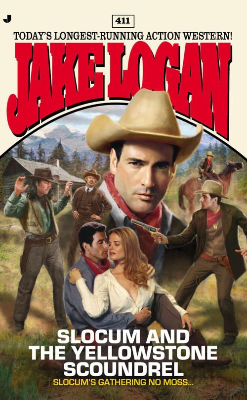 Slocum #411 (Slocum and the Yellowstone Scoundrel) by Jake Logan, 9780515153132