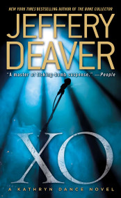 XO (A Kathryn Dance Novel) by Jeffery Deaver, 9781501161711