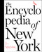 The Encyclopedia of New York by The Editors of New York Magazine, 9781501166952