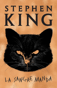 La sangre manda / If It Bleeds (Spanish Edition) by Stephen King, 9780593311523