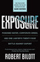 Exposure (Poisoned Water, Corporate Greed, and One Lawyer's Twenty-Year Battle against DuPont) - 9781501172823 by Robert Bilott, 9781501172823