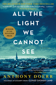 All the Light We Cannot See (A Novel) - 9781501173219 by Anthony Doerr