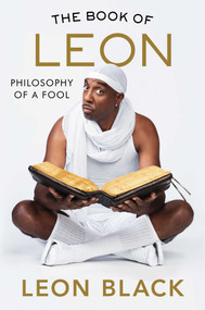 The Book of Leon (Philosophy of a Fool) by Leon Black, JB Smoove, Iris Bahr, 9781501180712